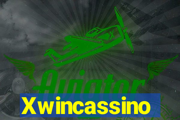 Xwincassino