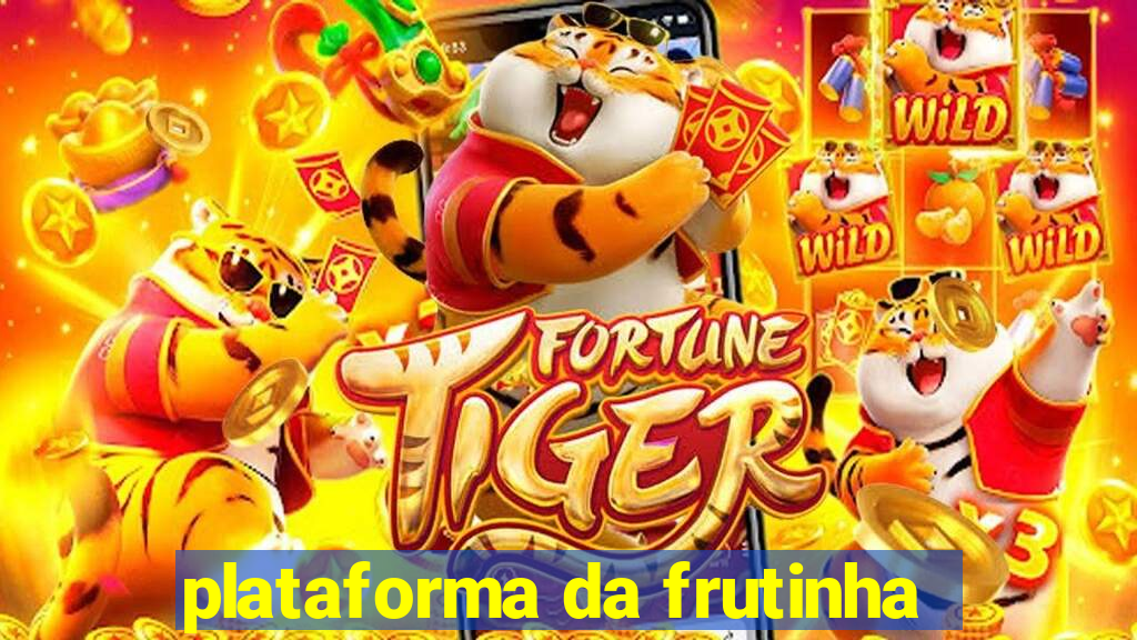 plataforma da frutinha