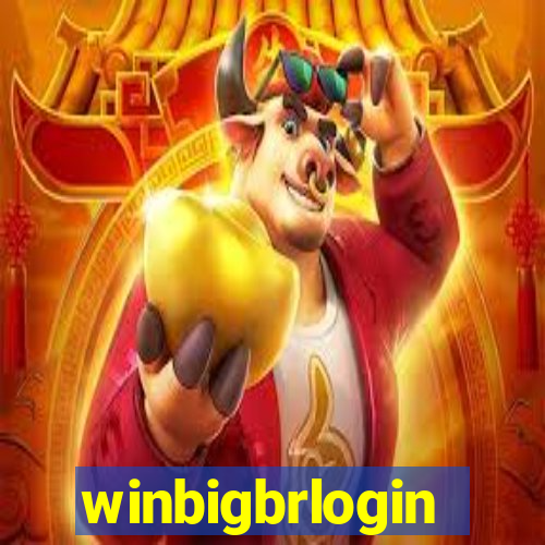 winbigbrlogin