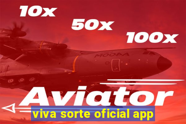 viva sorte oficial app