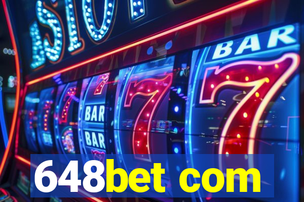 648bet com