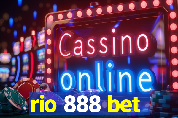 rio 888 bet