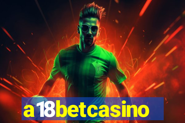 a18betcasino