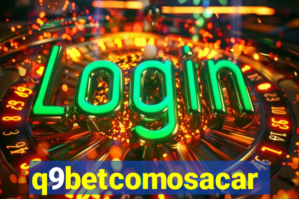 q9betcomosacar