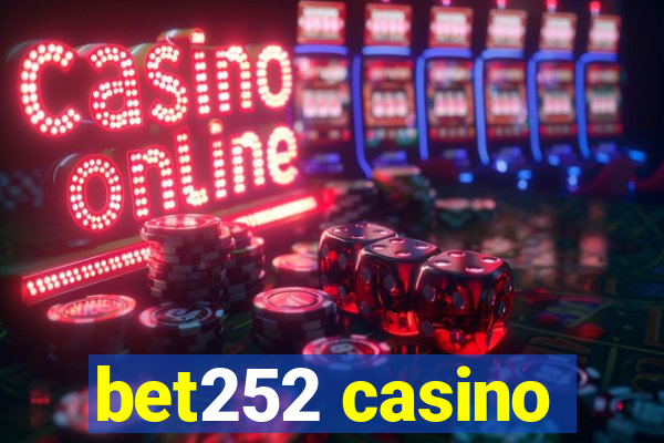 bet252 casino