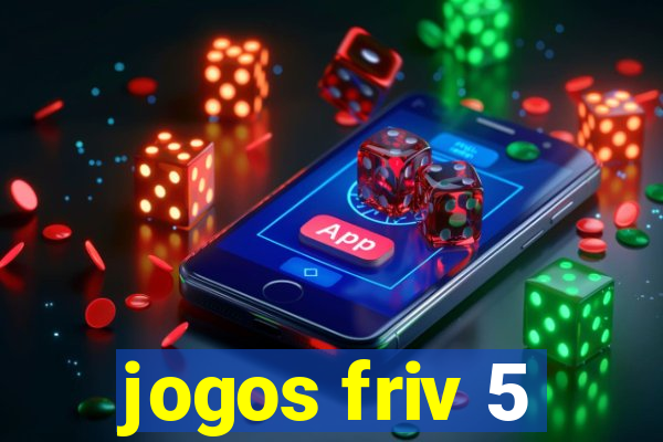 jogos friv 5