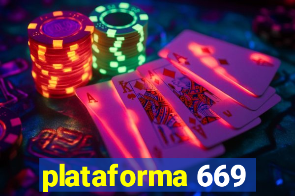 plataforma 669