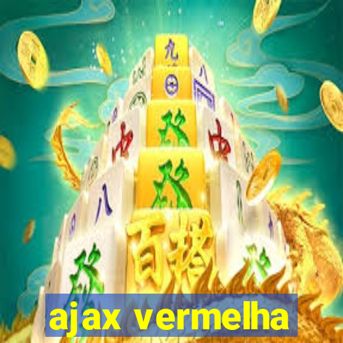 ajax vermelha