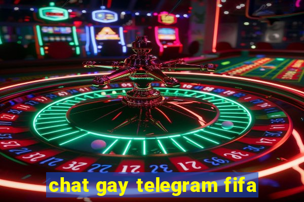 chat gay telegram fifa