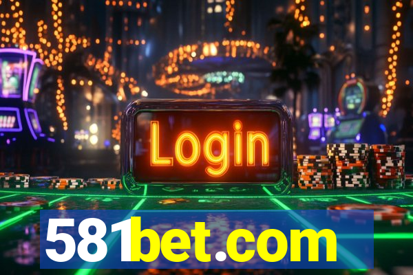 581bet.com