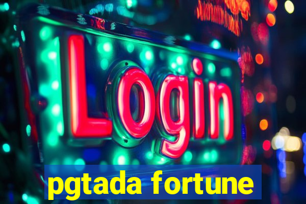 pgtada fortune