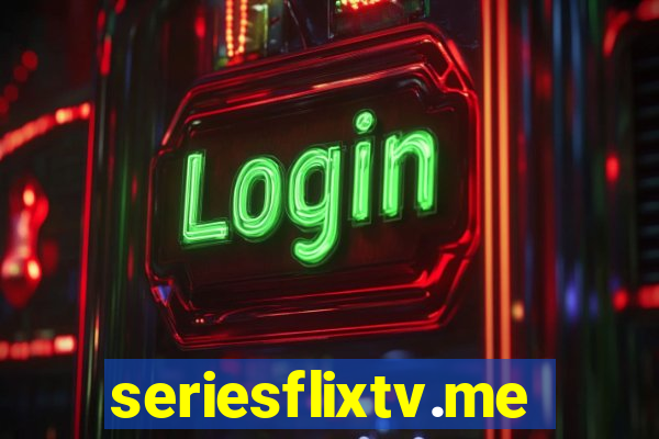 seriesflixtv.me