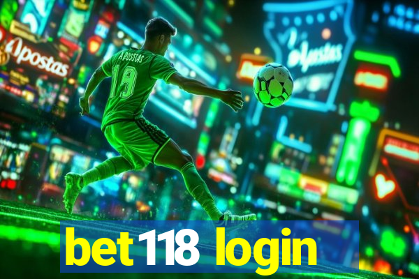 bet118 login