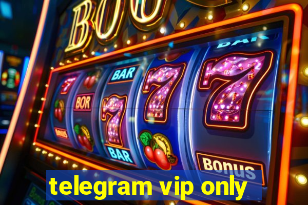 telegram vip only