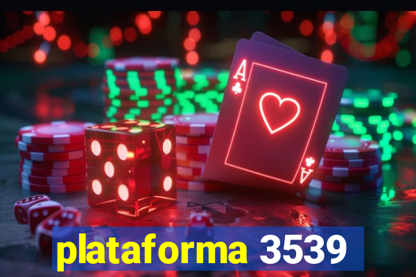 plataforma 3539