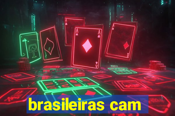 brasileiras cam