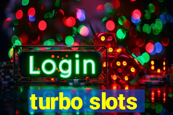 turbo slots