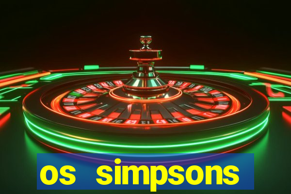 os simpsons assistir online