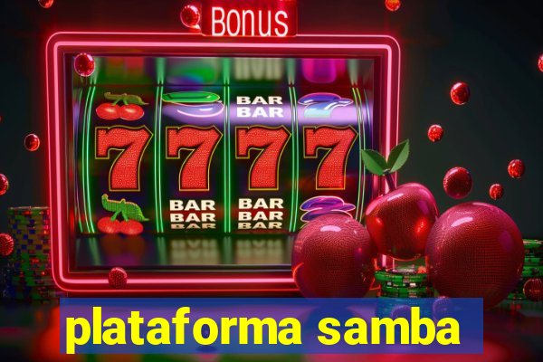 plataforma samba