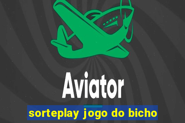 sorteplay jogo do bicho