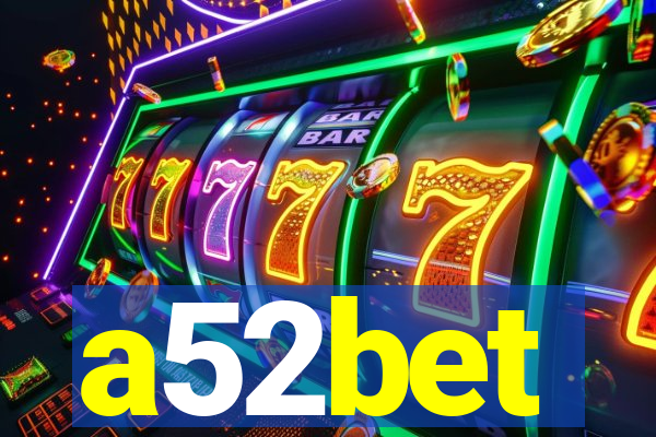 a52bet