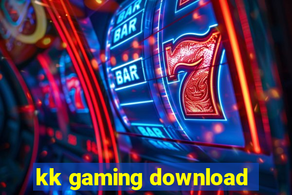 kk gaming download