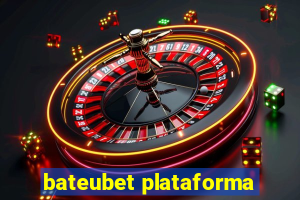 bateubet plataforma