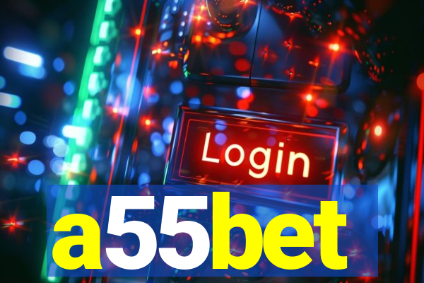 a55bet