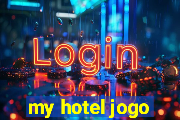 my hotel jogo