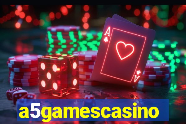 a5gamescasino