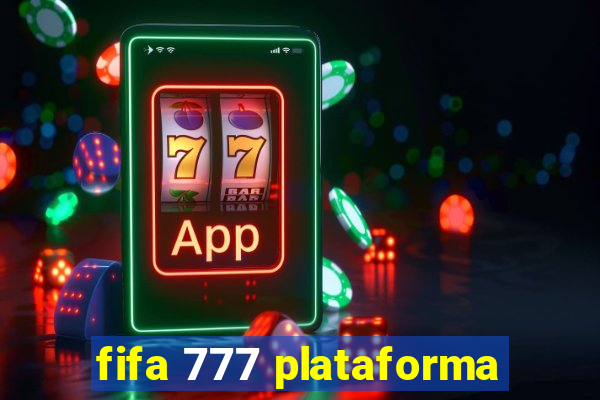 fifa 777 plataforma