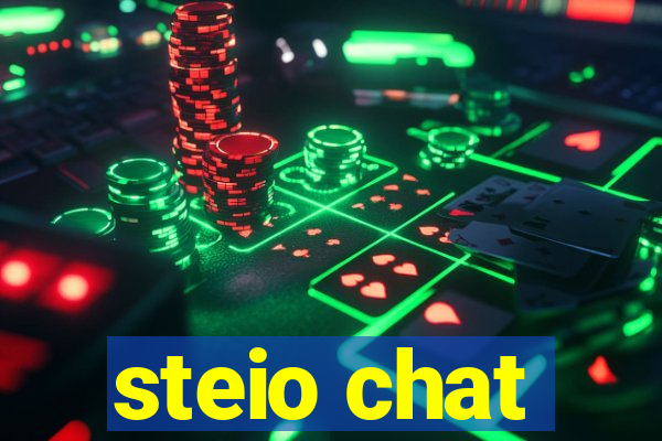 steio chat