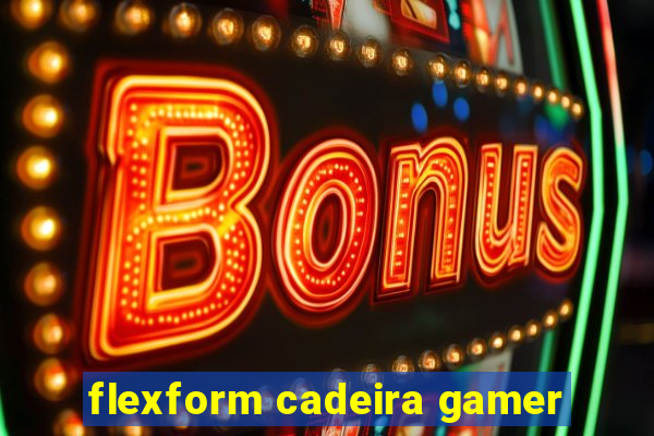 flexform cadeira gamer