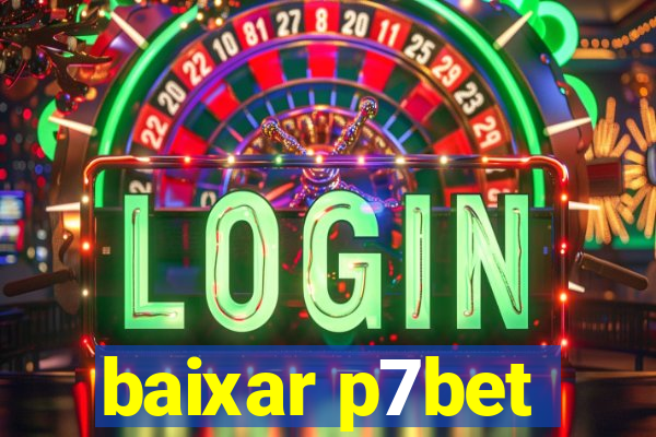 baixar p7bet