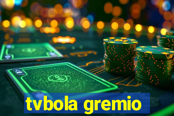 tvbola gremio