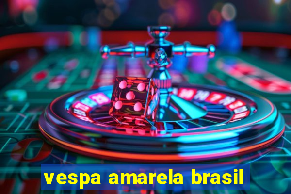 vespa amarela brasil