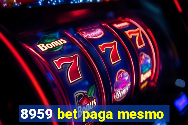 8959 bet paga mesmo