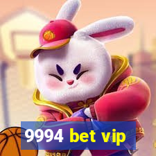 9994 bet vip