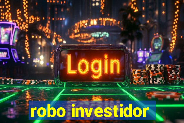 robo investidor