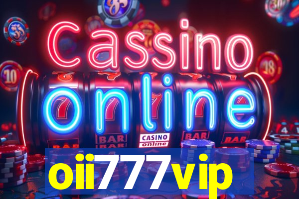 oii777vip