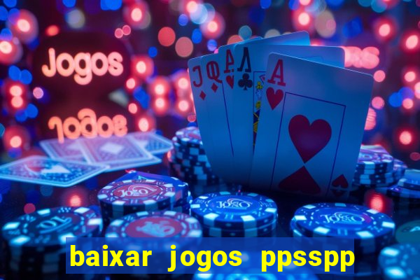 baixar jogos ppsspp para android