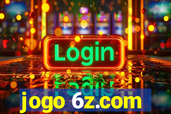 jogo 6z.com