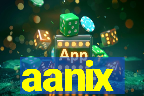 aanix