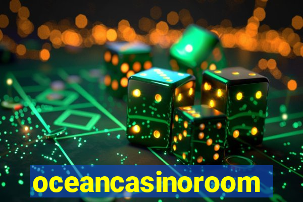 oceancasinoroom