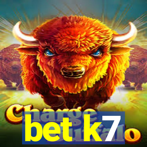 bet k7