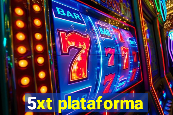 5xt plataforma