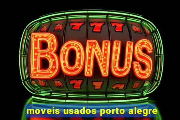 moveis usados porto alegre