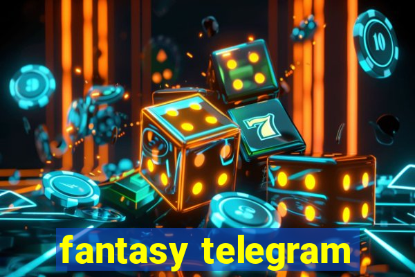 fantasy telegram