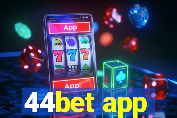 44bet app