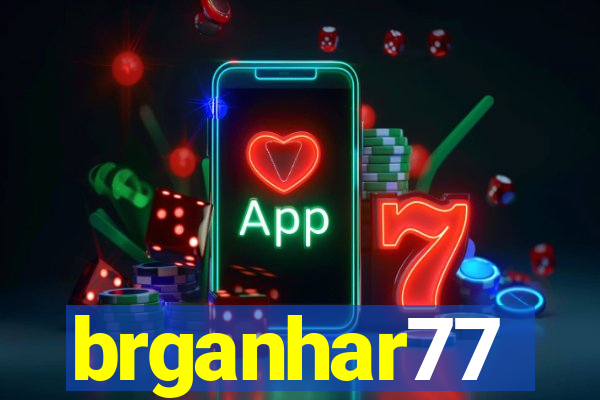 brganhar77